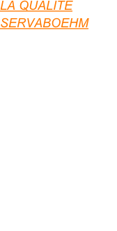 LA QUALITE
SERVABOEHM

SERVABOEHM s’engage à fabriquer un matériel de qualité, répondant au plus près aux exigences des professionnels du bâtiment.
 Toutes nos SERVAPLAN sont fabriquées dans nos ateliers alsaciens,  subissent des tests de validation poussés et sont certifiées par Patrick BOEHM avant chaque livraison...